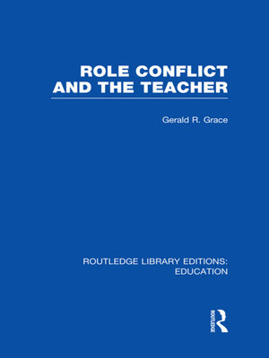 cover image of Role Conflict and the Teacher (RLE Edu N)